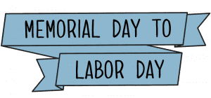 memorial day to labor day