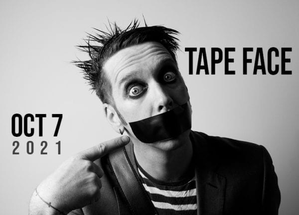 tape face talks