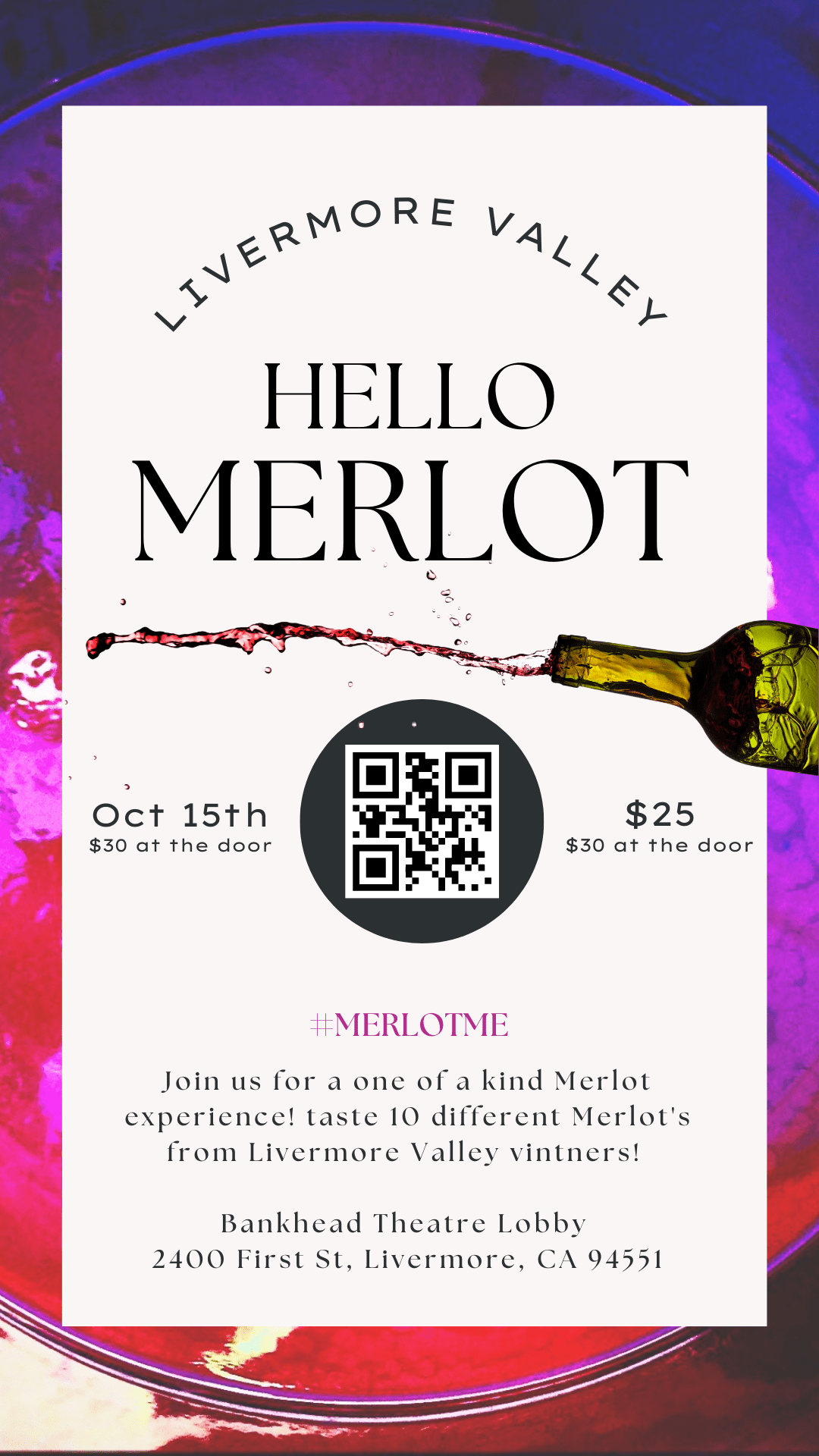 Wine splashing out of a bottle and text advertising a local wine tasting event: Hello, Merlot!